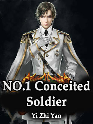 NO.1 Conceited Soldier